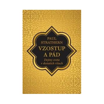 Vzostup a pád