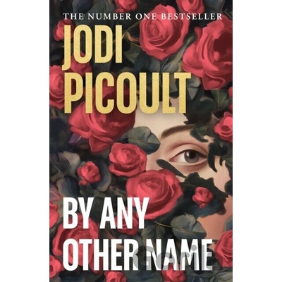 By Any Other Name - Jodi Picoult