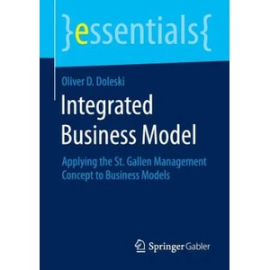 Integrated Business Model | Oliver D. Doleski (ISBN: 9783658096977)