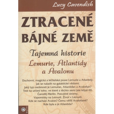 Ztracené bájné země - Tajemná historie Lemurie, Atlantidy a Avalonu
