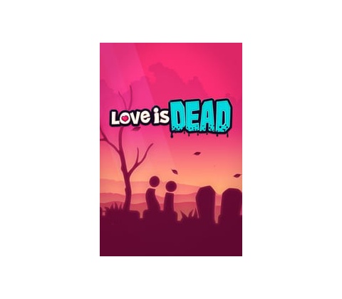 Love is Dead
