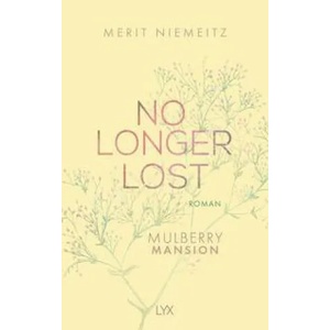 No Longer Lost - Mulberry Mansion | Merit Niemeitz (ISBN: 9783736318113)