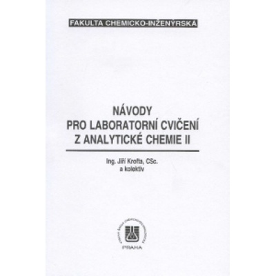 Návody pro laboratorní cvičení z analytické chemie II. -