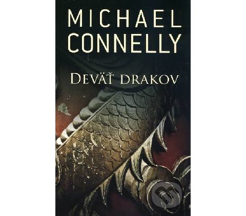 Deväť drakov - Michael Connelly