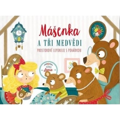 Mášenka a tři medvědi - prostorové leporelo s pohádkou Svojtka & Co. s. r. o.
