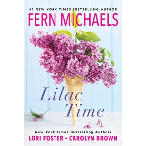 Lilac Time | Carolyn Brown, Lori Foster (ISBN: 9781496754479)