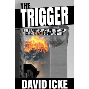 The Trigger | David Icke (ISBN: 9781916025806)