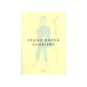 Aforismy - Franz Kafka