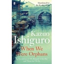 When We Were Orphans