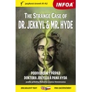 Podivný případ doktora Jekylla a pana Hyda / The Strange Case of Dr. Jekkyl and - Stevenson Robert Louis, Brožovaná