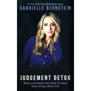 Judgement Detox | Gabrielle Bernstein (ISBN: 9781788170734)