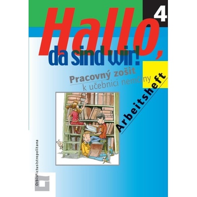 Hallo da sind wir! 4 Pracovný zošit Beáta Menzlová