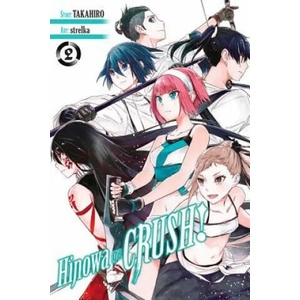Hinowa ga CRUSH! , Vol. 2 | Takahiro (ISBN: 9781975330415)