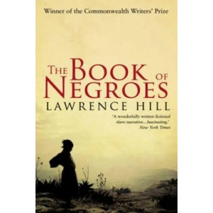 Book of Negroes | Lawrence Hill (ISBN: 9780552775489)