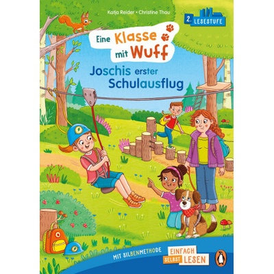 Penguin JUNIOR - Einfach selbst lesen: Eine Klasse mit Wuff - Joschis erster Schulausflug (Lesestufe 2)
