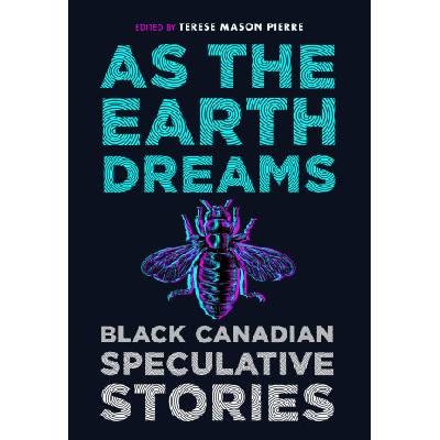 As the Earth Dreams | Terese Mason Pierre