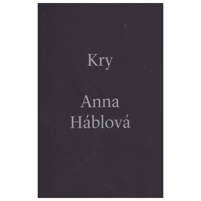 Kry - Anna Háblová