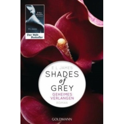 Verlagsgruppe Random House GmbH Shades of Grey 1/Geheimes Verlangen | E L James, Andrea Brandl, Sonja Hauser