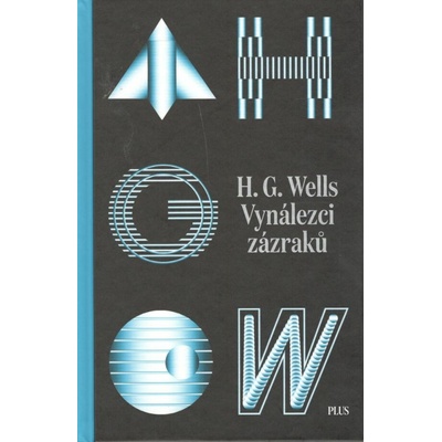 H. G. Wells Vynálezci zázraků