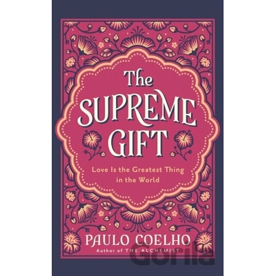 The Supreme Gift - Paulo Coelho