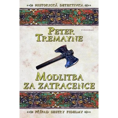 Modlitba za ztracence - Peter Tremayne
