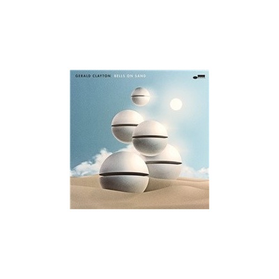 CLAYTON, GERALD - BELLS ON SAND CD