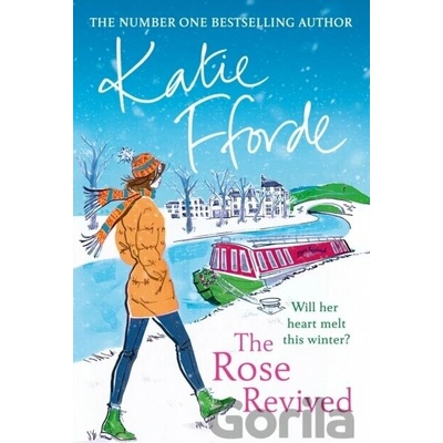 The Rose Revived - Katie Fforde