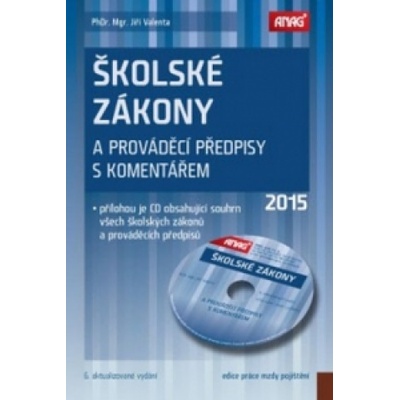 Školské zákony a prováděcí předpisy s komentářem 2015/2016 + CD