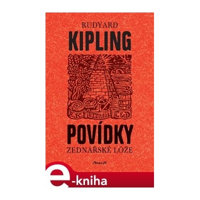 Povídky zednářské lóže - Rudyard Kipling