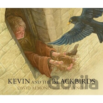 Kevin and the Blackbirds - David Almond