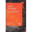 Syn, Príchod