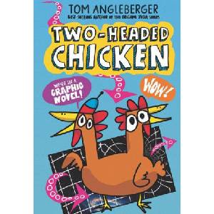 Two-Headed Chicken | Tom Angleberger (ISBN: 9781536223217)