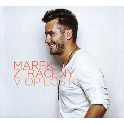 ZTRACENÝ MAREK - V opilosti CD