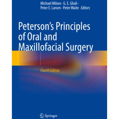 Peterson's Principles of Oral and Maxillofacial Surgery, 2 Teile