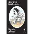 Literární psychologie - Zbyněk Vybíral