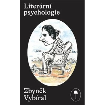 Literární psychologie - Zbyněk Vybíral