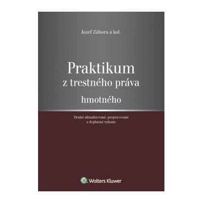 Praktikum z trestného práva hmotného - Jozef Záhora