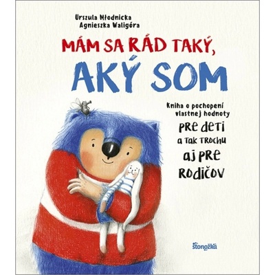 Mám sa rád taký, aký som - Młodnicka-Kornaś, Agnieszka Waligóra Urszula