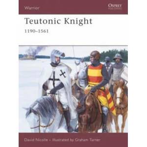Teutonic Knight | David Nicolle (2007)
