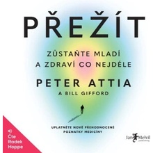 Přežít - Peter Attia - čte Radek Hoppe