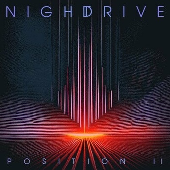 NIGHT DRIVE - POSITION II LP