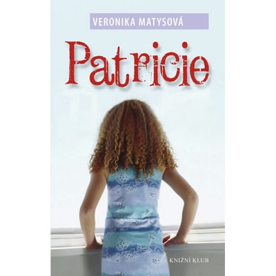 Patricie - Veronika Matysová