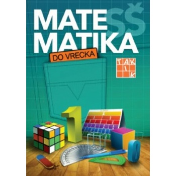 Matematika do vrecka pre SŠ