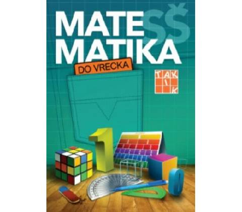 Matematika do vrecka pre SŠ