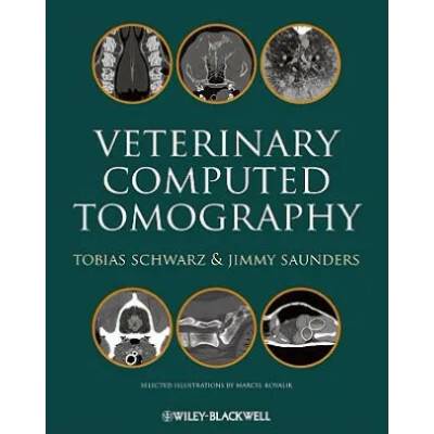 Veterinary Computed Tomography | Tobias Schwarz