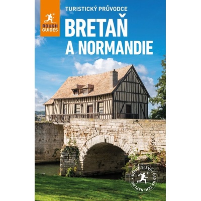 Bretaň & Normandie - Turistický průvodce, 4. vydání - Greg Ward