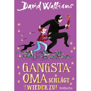 Gangsta-Oma schlägt wieder zu! | Tony Ross, Salah Naoura (ISBN: 9783733508944)