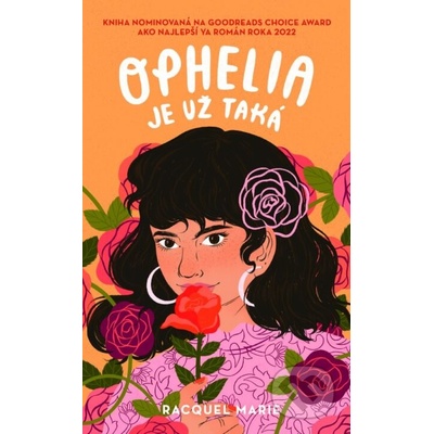Ophelia je už taká - Racquel Marie