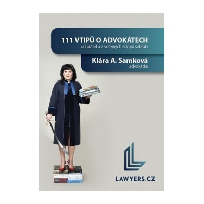 111 vtipů o advokátech Klára A. Samková CZ