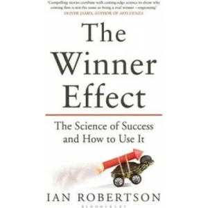 Winner Effect | Ian Robertson (2013)